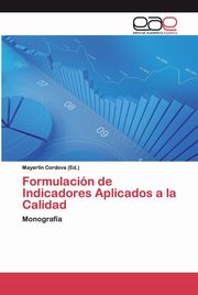 Formulacin de Indicadores Aplicados a la Calidad, 