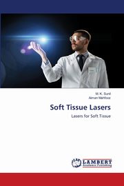 Soft Tissue Lasers, Sunil M. K.