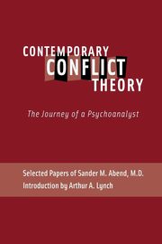ksiazka tytu: Contemporary Conflict Theory autor: Abend Sander  M.