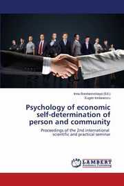 ksiazka tytu: Psychology of economic self-determination of person and community autor: Iordanescu Eugen