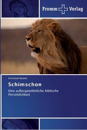 Schimschon, Rauhut Immanuel