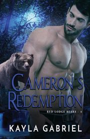 Cameron's Redemption, Gabriel Kayla