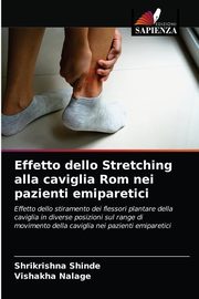 Effetto dello Stretching alla caviglia Rom nei pazienti emiparetici, Shinde Shrikrishna