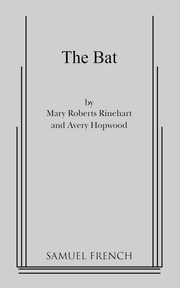 The Bat, Rinehart Mary Roberts