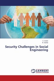 Security Challenges in Social Engineering, Koner C.