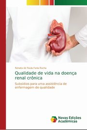 Qualidade de vida na doena renal crnica, de Paula Faria Rocha Renata