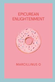 Epicurean Enlightenment, O Marcillinus