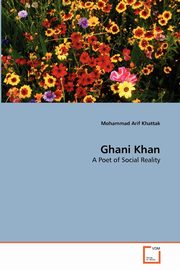 Ghani Khan, Khattak Mohammad Arif