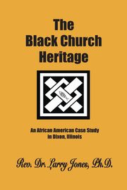 ksiazka tytu: The Black Church Heritage autor: Jones Larry