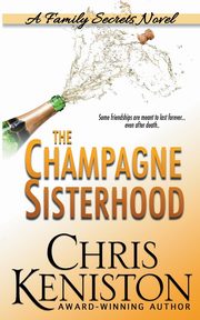 The Champagne Sisterhood, Keniston Chris