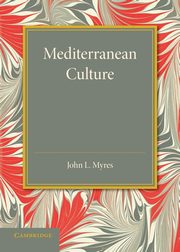 ksiazka tytu: Mediterranean Culture autor: Myres John L.