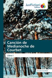 ksiazka tytu: Cancin de Medianoche de Courbet autor: Steinfeld Gerardo