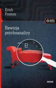 ksiazka tytu: Rewizja psychoanalizy autor: Fromm Erich