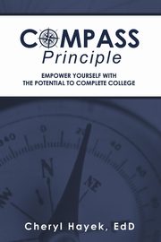 Compass Principle, Hayek Ed D Cheryl