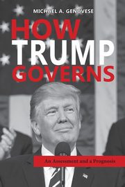 How Trump Governs, Genovese Michael A.