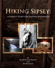 Hiking Sipsey, Walker Rickey Butch