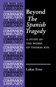 Beyond The Spanish Tragedy, Erne Lukas
