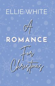 A Romance For Christmas, White Ellie