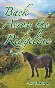 ksiazka tytu: Back Across the Ridgeline autor: McGaughey George