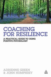 ksiazka tytu: Coaching for Resilience autor: Green Adrienne