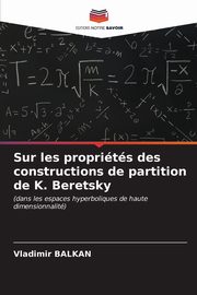 Sur les proprits des constructions de partition de K. Beretsky, BALKAN Vladimir