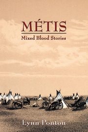 Metis, Ponton Lynn E.