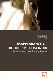 DISAPPEARANCE OF BUDDHISM FROM INDIA, BARUA ANKUR