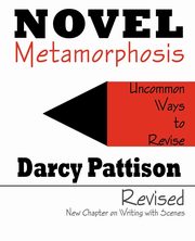 Novel Metamorphosis, Pattison Darcy