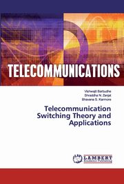 Telecommunication Switching Theory and Applications, Barbudhe Vishwajit