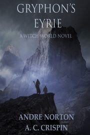 Gryphon's Eyrie, Norton Andre