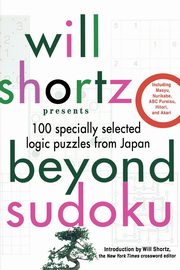 Will Shortz Presents Beyond Sudoku, Shortz Will