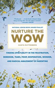 Nurture the Wow, RUTTENBERG DANYA