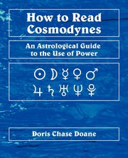 How to Read Cosmodynes, Doane Doris Chase