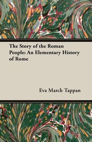The Story of the Roman People, Tappan Eva March