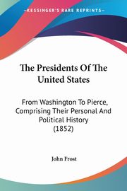 The Presidents Of The United States, Frost John