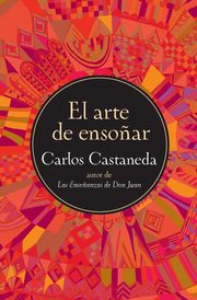 Arte de Ensonar, El, Castaneda Carlos