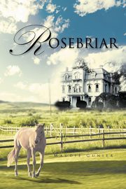 Rosebriar, Gunier Maudie