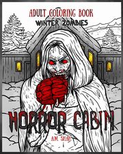 Adult Coloring Book Horror Cabin, Shah A.M.