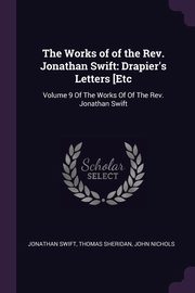 The Works of of the Rev. Jonathan Swift, Swift Jonathan