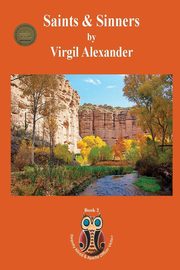 Saints and Sinners, Alexander Virgil
