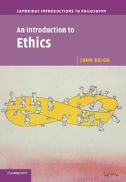 ksiazka tytu: An Introduction to Ethics autor: Deigh John