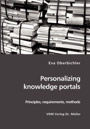 Personalizing knowledge portals, Oberbichler Eva