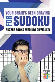Your Brain's Been Craving for Sudoku | Puzzle Books Medium Difficulty, Senor Sudoku