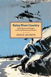 ksiazka tytu: Rainy River Country autor: Nute Grace Lee