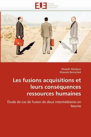 Les fusions acquisitions et leurs consquences ressources humaines, Collectif