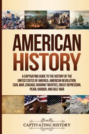 American History, History Captivating