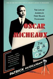 ksiazka tytu: Oscar Micheaux autor: McGilligan Patrick