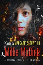 Millie McDine, Scrowther Margaret