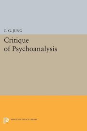 Critique of Psychoanalysis, Jung C. G.