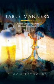 Table Manners, Reynolds Simon